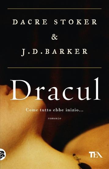 Dracul, il dietro le quinte di Dracula del pronipote di Stoker